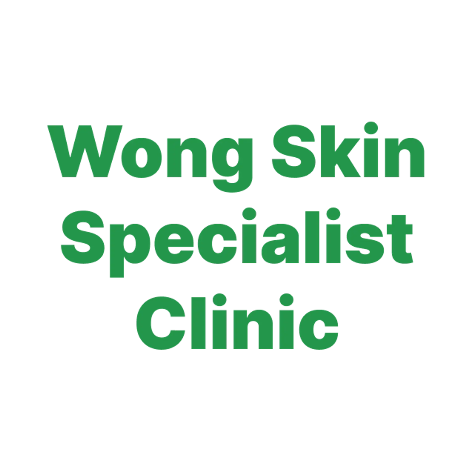 Wong Skin Specialist Clinic